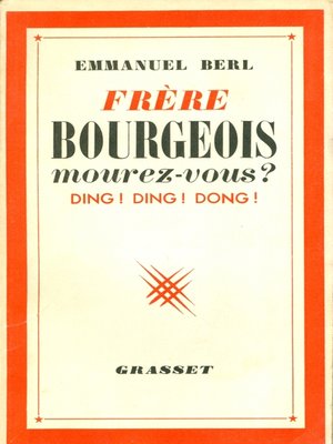cover image of Frères bourgeois, mourez-vous ?